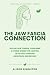 The Jaw Fascia Connection: ...