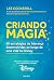 Criando magia: 10 estratégi...