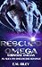 Rescued Omega: An Alien MM ...