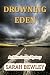 Drowning Eden: An Eden Coun...