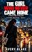 The Girl Who Never Came Hom...