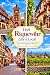 Visit Riquewihr Like a Loca...