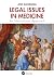 Legal Issues in Medicine: A...