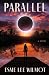 Parallel: A Novel