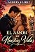 El amor de nuestras vidas