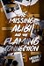The Missing Alibi & The Flaming Connection by Michaela Ryanne