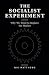 The Socialist Experiment (E...