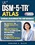 The DSM-5-TR® Atlas: Visual...