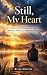 Still My Heart: Finding God...