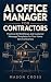 AI Office Manager for Contr...