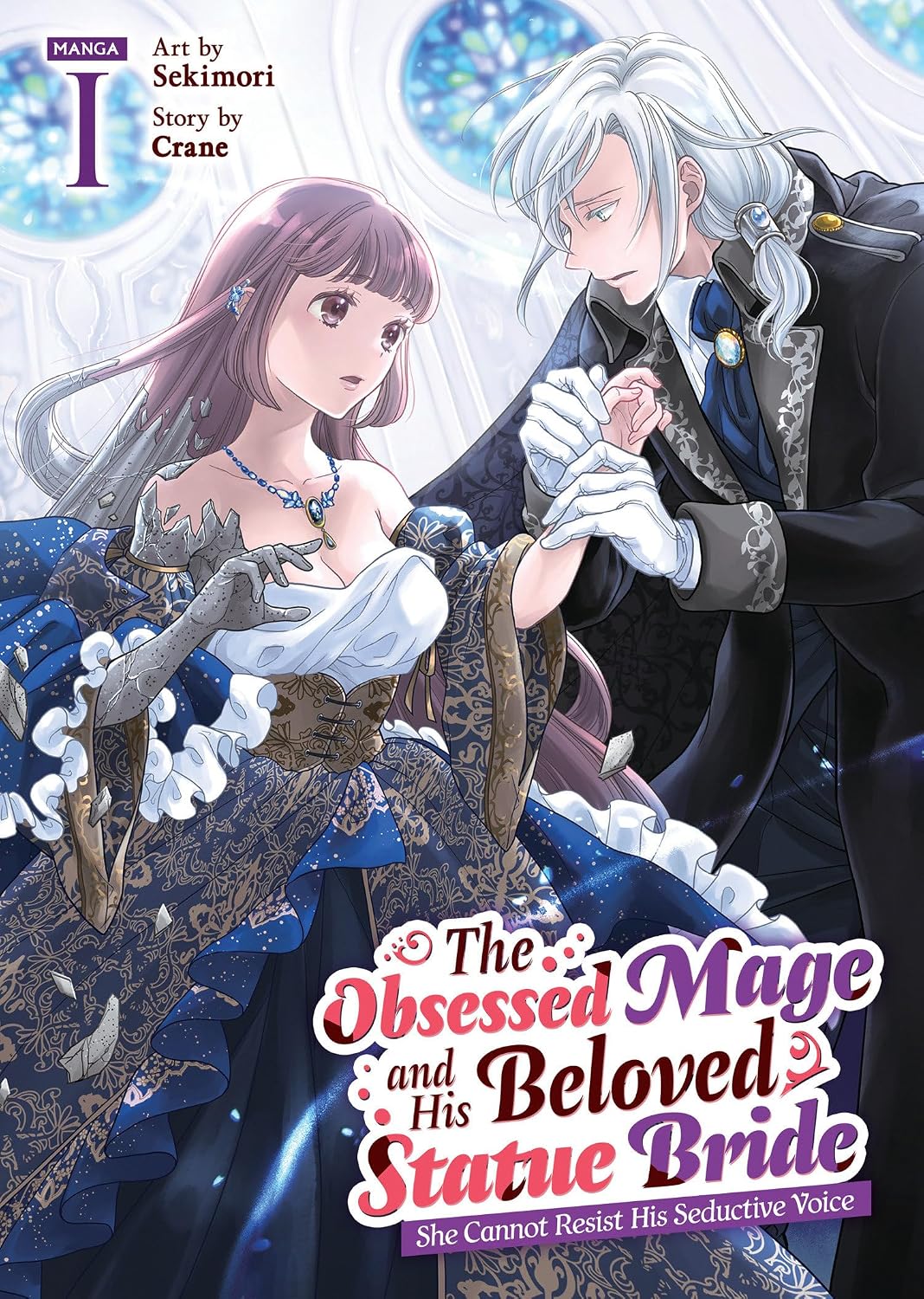 Read The Obsessed Mage and His Beloved Statue Bride: She Cannot Resist His Seductive Voice (Manga) Vol. 1