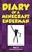 Diary of a Minecraft Enderm...