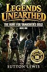 Legends Unearthed by Sutton Lewis