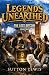 Legends Unearthed: The Lost...