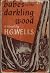 Babes in the Darkling Wood by H.G. Wells Babes in the Darkling Wood by H.G. Wells
