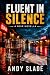 Fluent in Silence