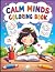 Calm Minds Coloring Book: 5...