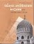 Islamic Architecture In Cai...