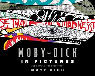 Moby-Dick in Pictures: One Drawing for Every Page