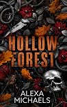 Hollow Forest: An...