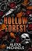 Hollow Forest: An Autumn Dark Novella (Falling into Darkness)