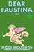 Dear Faustina: A Novel (Modern Library Torchbearers)