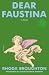 Dear Faustina: A Novel (Modern Library Torchbearers)