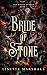 Bride of Stone by Lisette Marshall