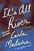 It's All River: A Novel