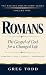 Romans: The Gospel of God f...