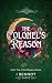 The Colonel's Reason (Regen...