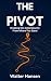 The Pivot: Breaking Into Cy...