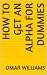 HOW TO GET AN ALPHA FOR DUM...