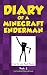 Diary of a Minecraft Enderman Book 2: Like an Enderman!