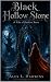 Black Hollow Stone: A Tale ...
