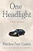 One Headlight: A Son's Memoir