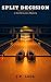 Split Decision: A Starlite Lanes Mystery (The Starlite Lanes Mysteries Book 2)