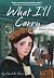 What I'll Carry by Charlotte Sheer What I'll Carry by Charlotte Sheer