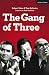 The Gang of Three