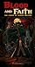 Blood & Faith: The Curse of...
