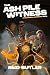 The Ash Pile Witness by Reid Butler