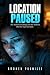 Location Paused: She shared...