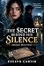 The Secret Behind His Silen...