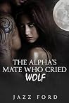 The Alpha's Mate ...