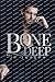 Bone Deep (Damaged Hearts)