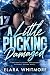 A Little Pucking Damaged by Elara Whitmore