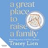 A Great Place To Raise A Family A Great Place To Raise A Family