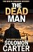 The Dead Man by Solomon Carter