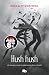 Hush, Hush (edición Black F...