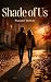 Shade of Us